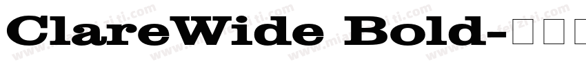ClareWide Bold字体转换